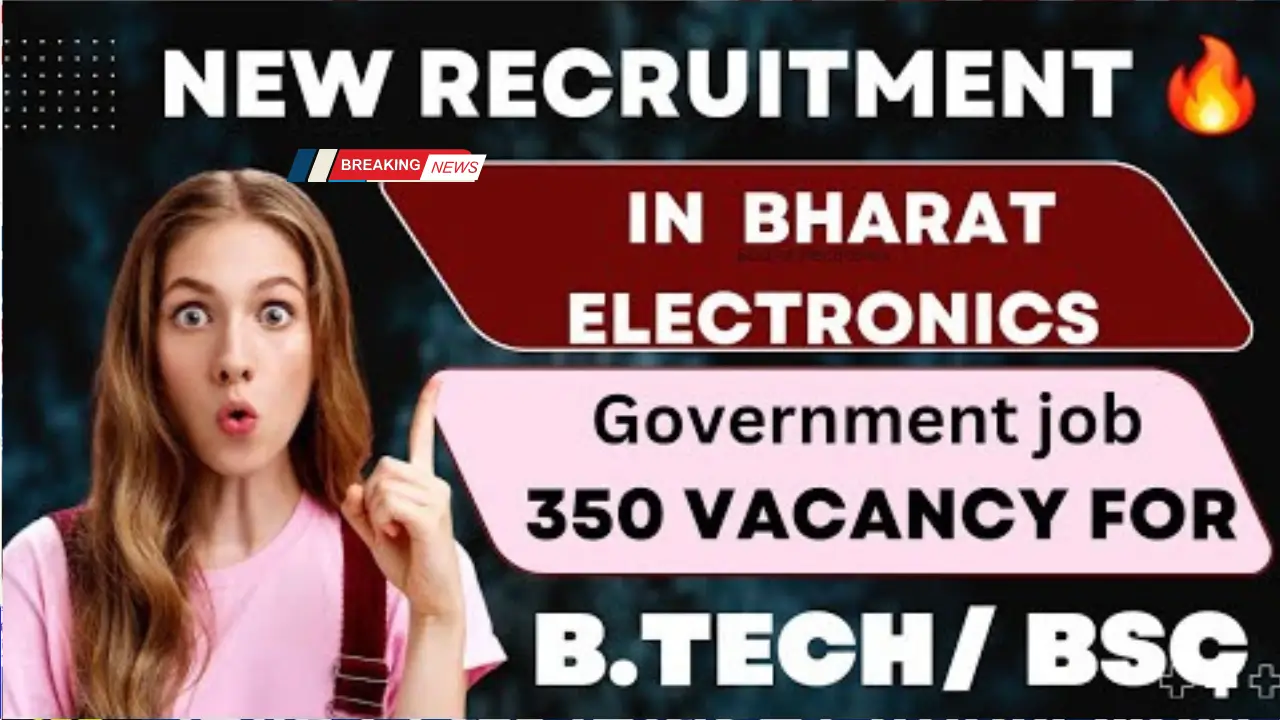 Bharat Electronics Limited Vacancy