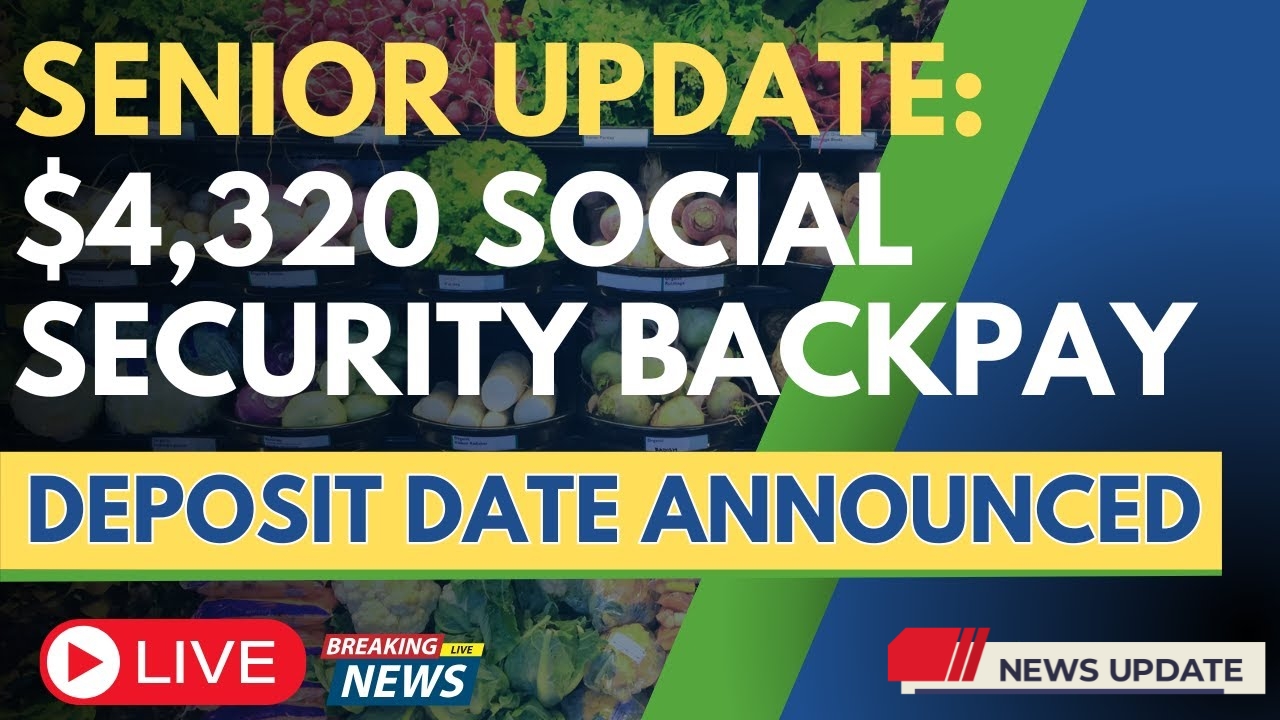 Social Security Backpay 2025